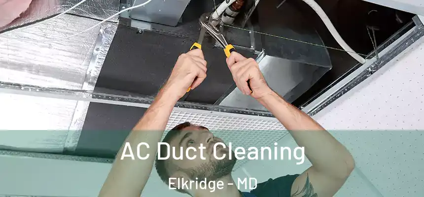  AC Duct Cleaning Elkridge - MD